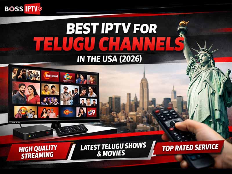 Best IPTV for Telugu Channels in the USA (2026 )