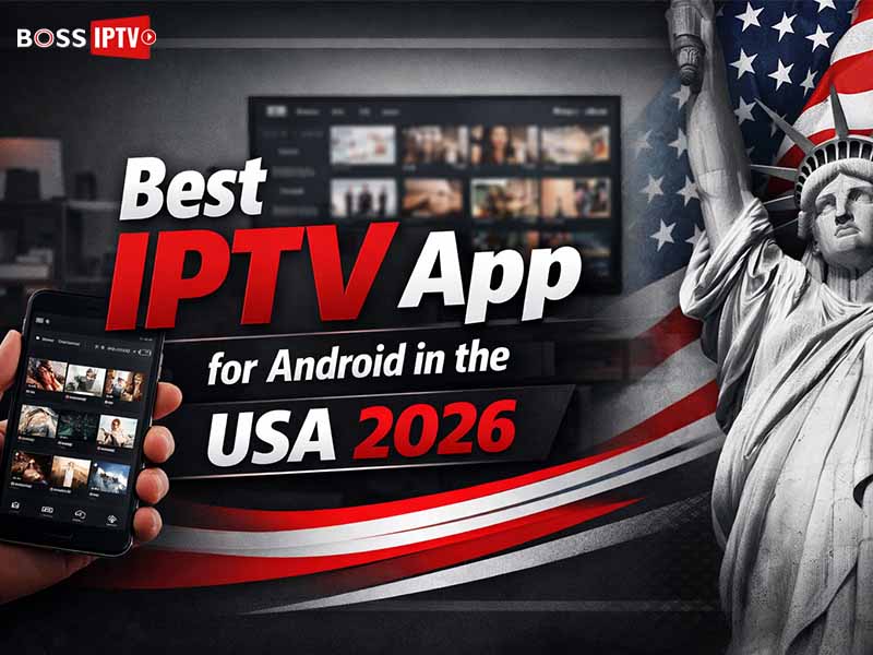 Best IPTV App for Android